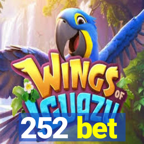 252 bet